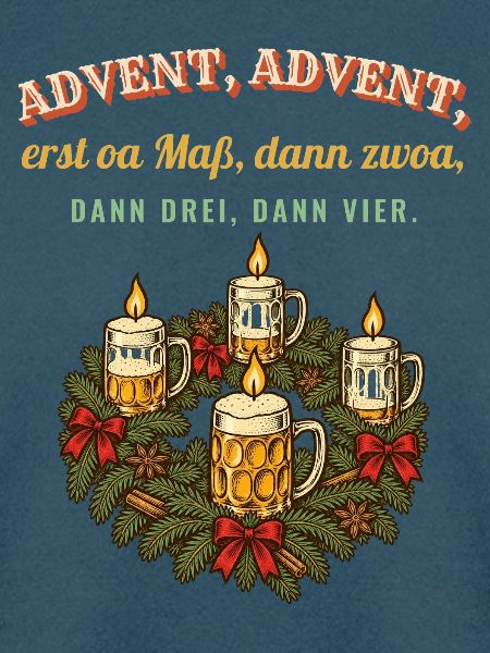 Advent Advent erst oa Maß