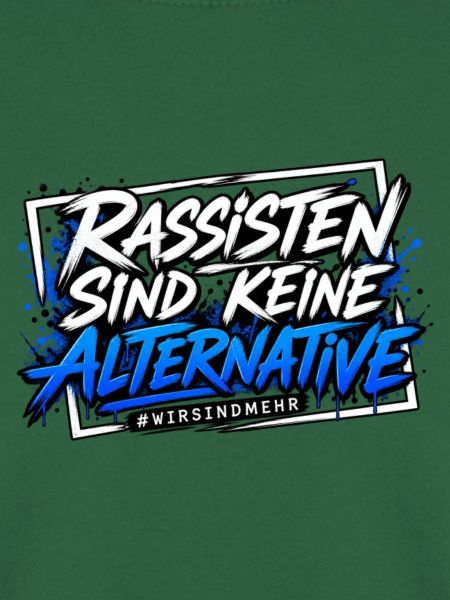 Rassisten sind keine Alternative