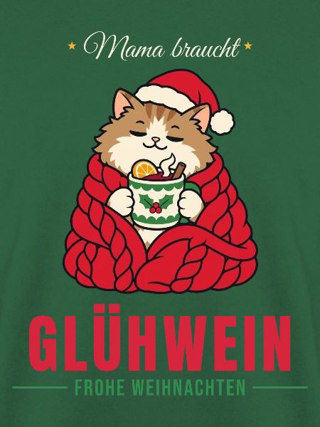 Mama braucht Glühwein - Katze