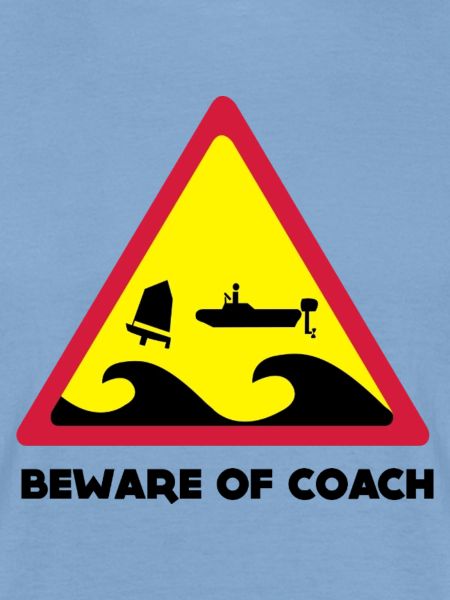 Beware Of Coach - Opti Edition