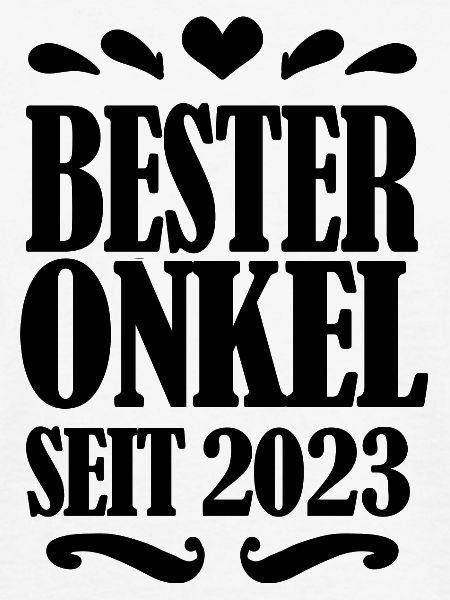 Bester Onkel seit 2023