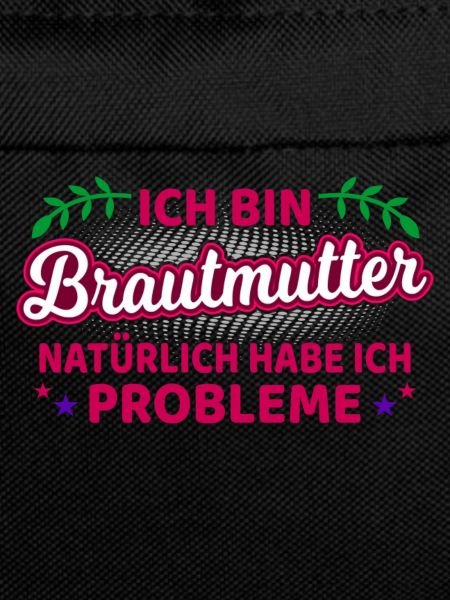 Brautmutter Brautmama Spruch Mutter Der Braut