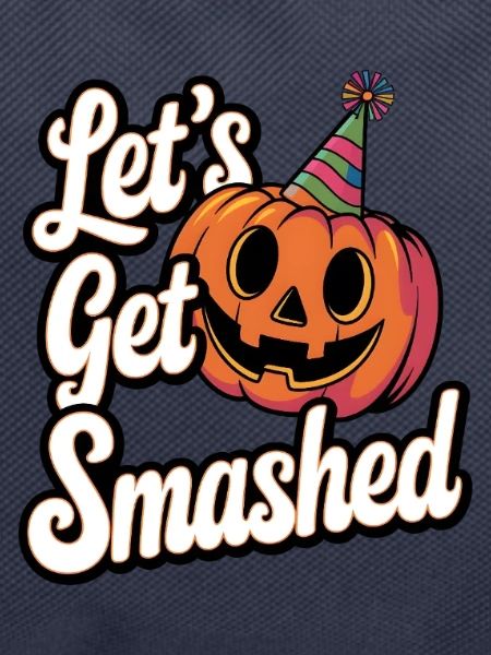 Let's Get Smashed