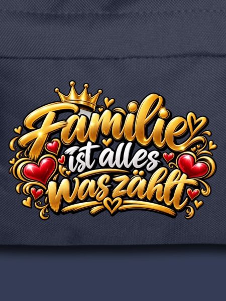Familie zählt alles