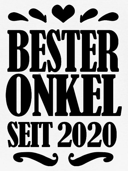 Bester Onkel seit 2020