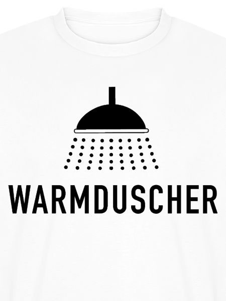 Warmduscher - Spruch mit Dusche