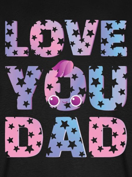 LOVE YOU DAD