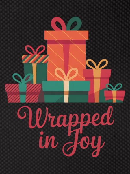 Wrapped In Joy