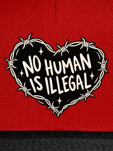No Human Is Illegal