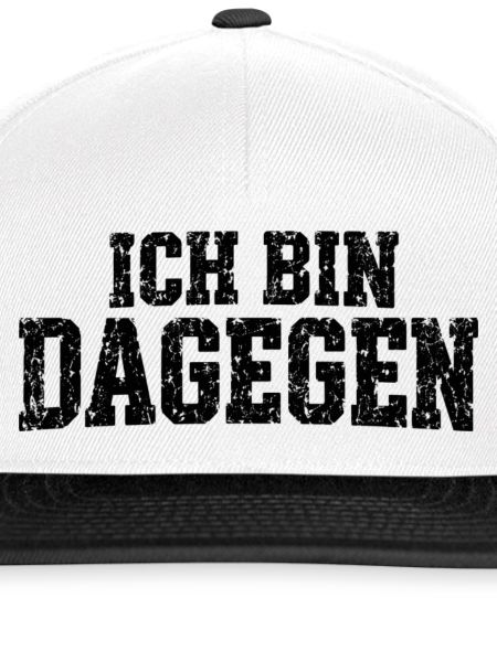 Ich bin dagegen - cooler Spruch