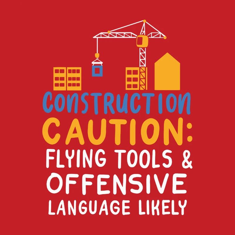 Construction Caution Flying Tools & Offensive