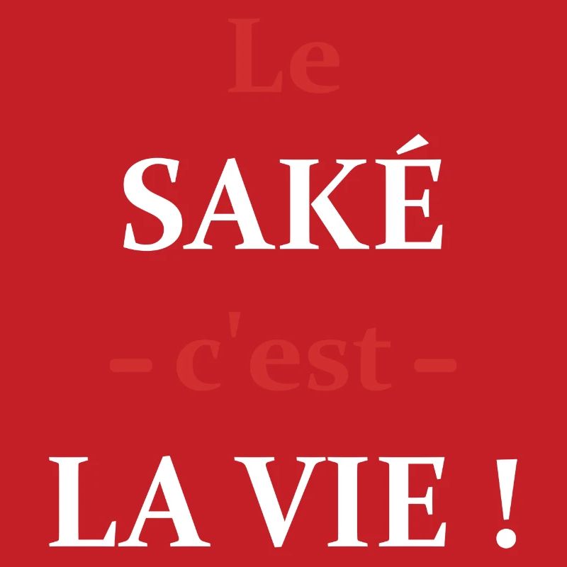 Le Saké c'est la vie