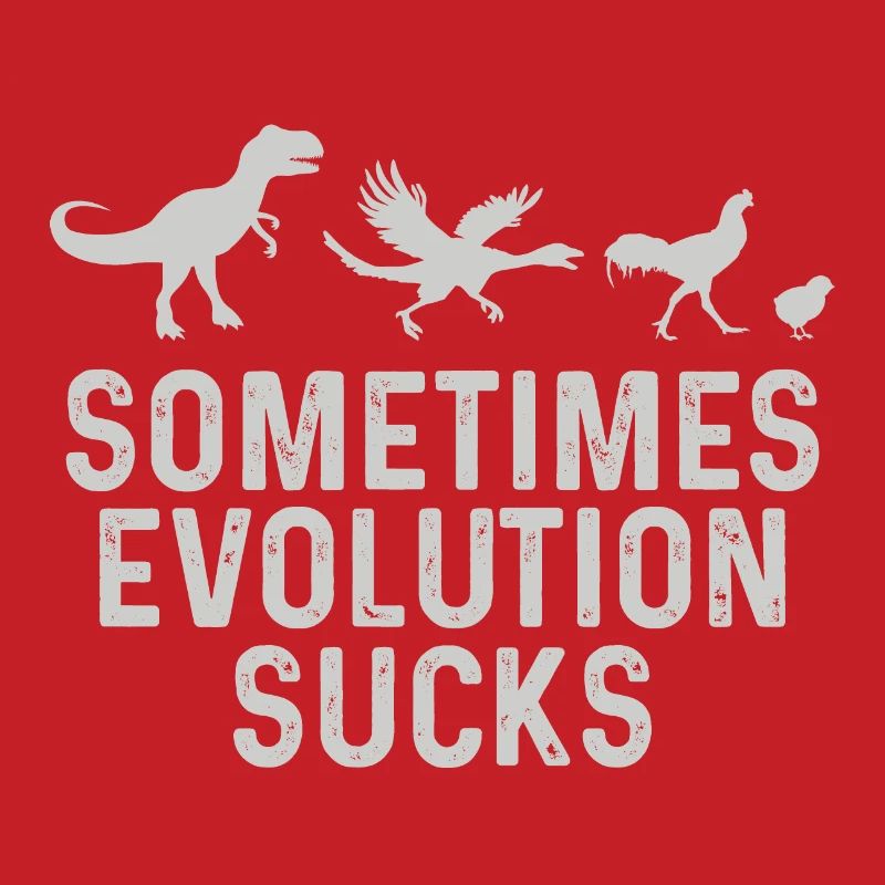 Parfois, l'Evolution suce