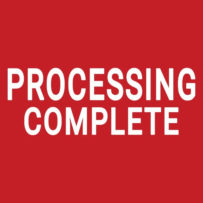 Processing complete