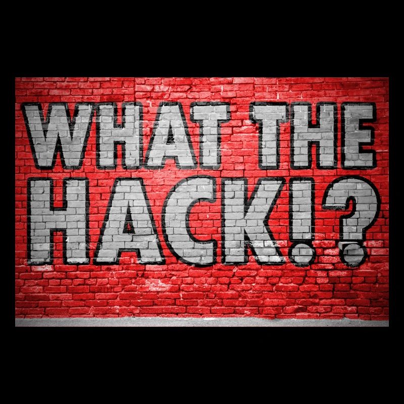 What The Hack!? Graffiti