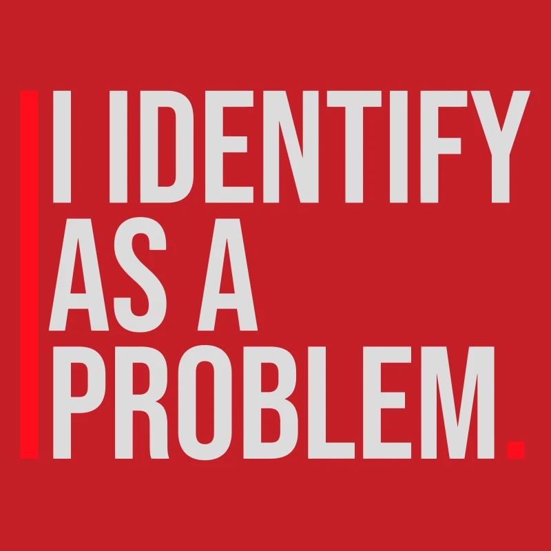 I Identify as a Problem Statement Frech Rebellisch