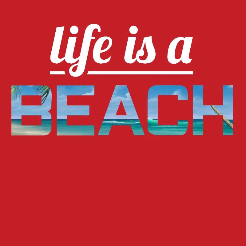 Life is a beach