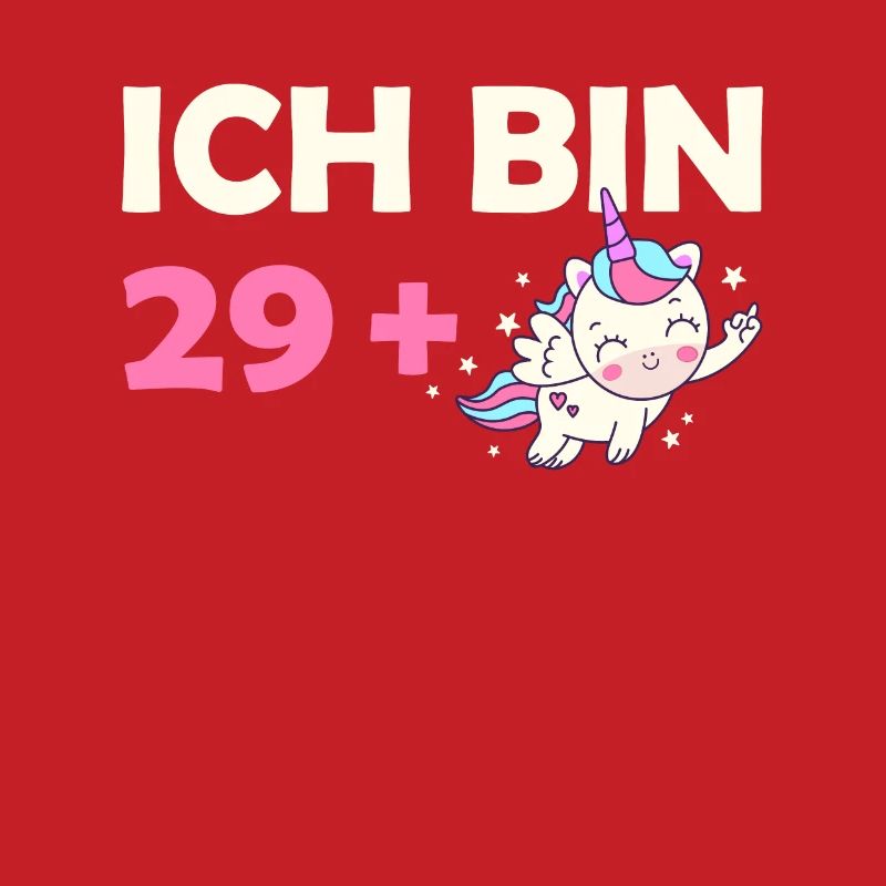 Ich bin 29 Plus 30. Geburtstag Einhorn