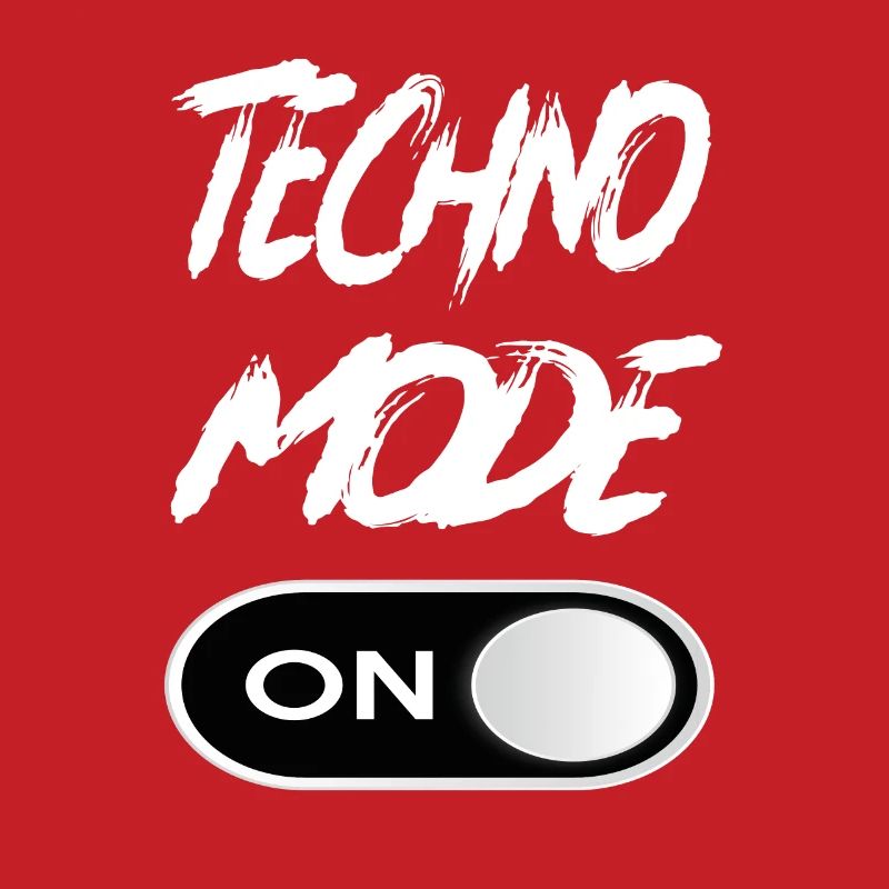 Techno Mode On - Techno Techno Music Techno