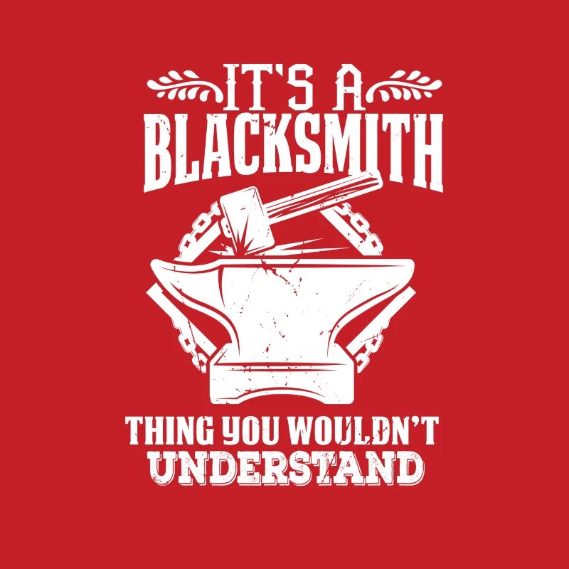 Blacksmith Funny Forge Hammer Workwear Blacksmith