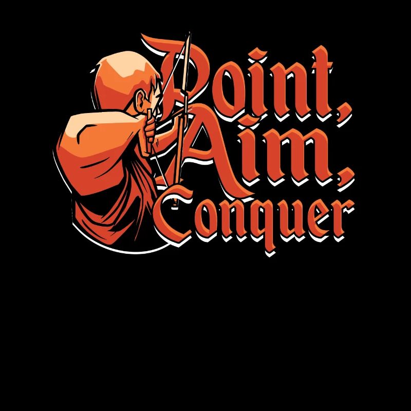 Bogenschießen Bogenschütze Point, aim, conquer