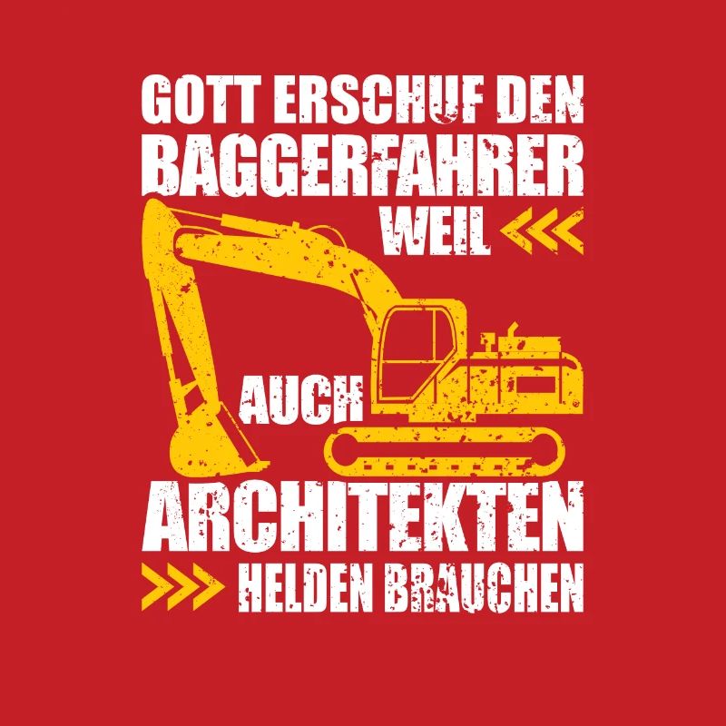 Baggerfahrer Geschenk Lustiger Spruch Bagger