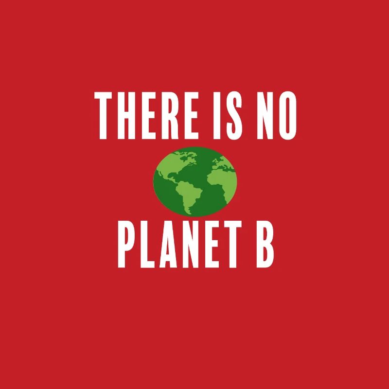 There is no Planet B