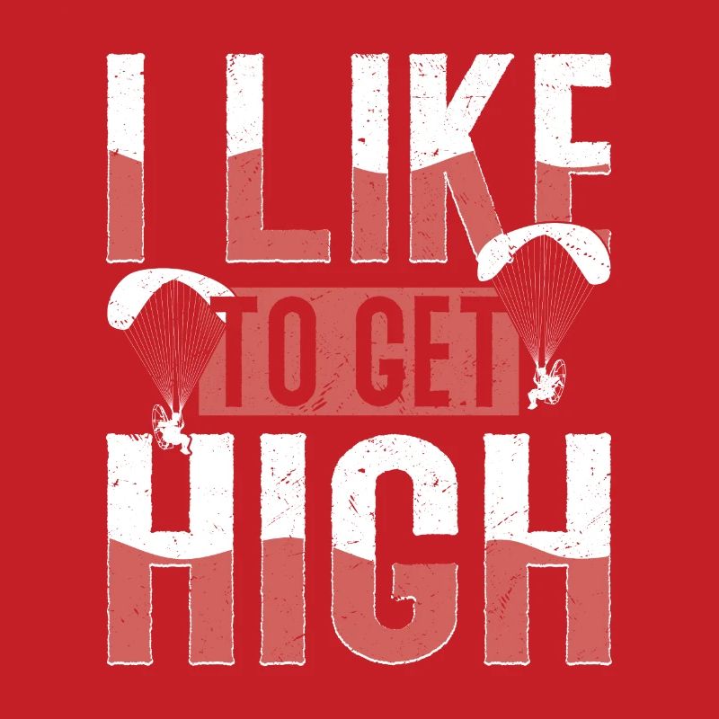 I Like To Get High Skydiver Parachute