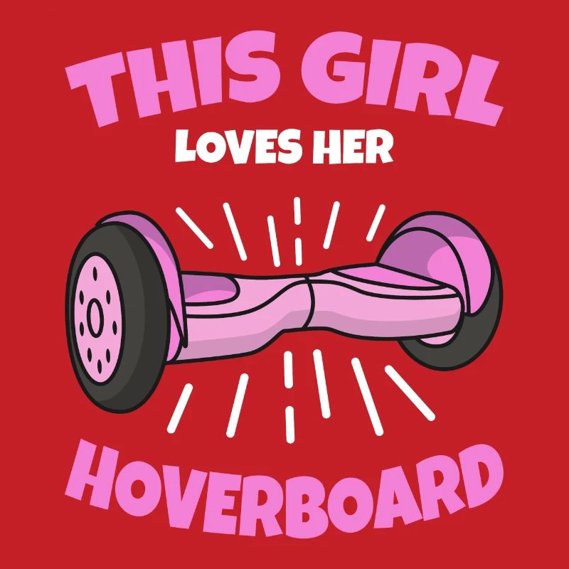 Hoverboard Mädchen Spruch Geschenk