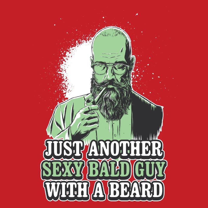 Just Another Sexy Bald Guy Bart Geschenk