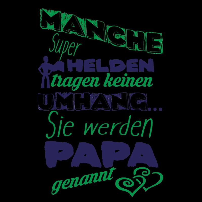 Superhelden werden Papa genannt