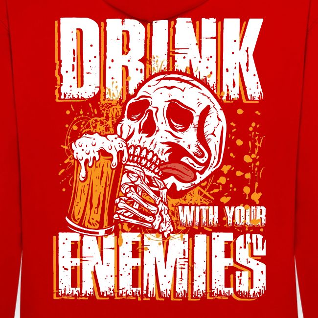 Drink with your enemies