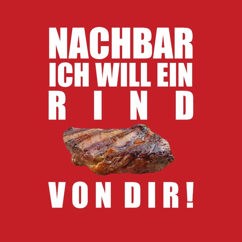 Nachbar, ich will ein Rind von dir