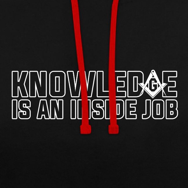KNOWLEDGE IS AN INSIDE JOB