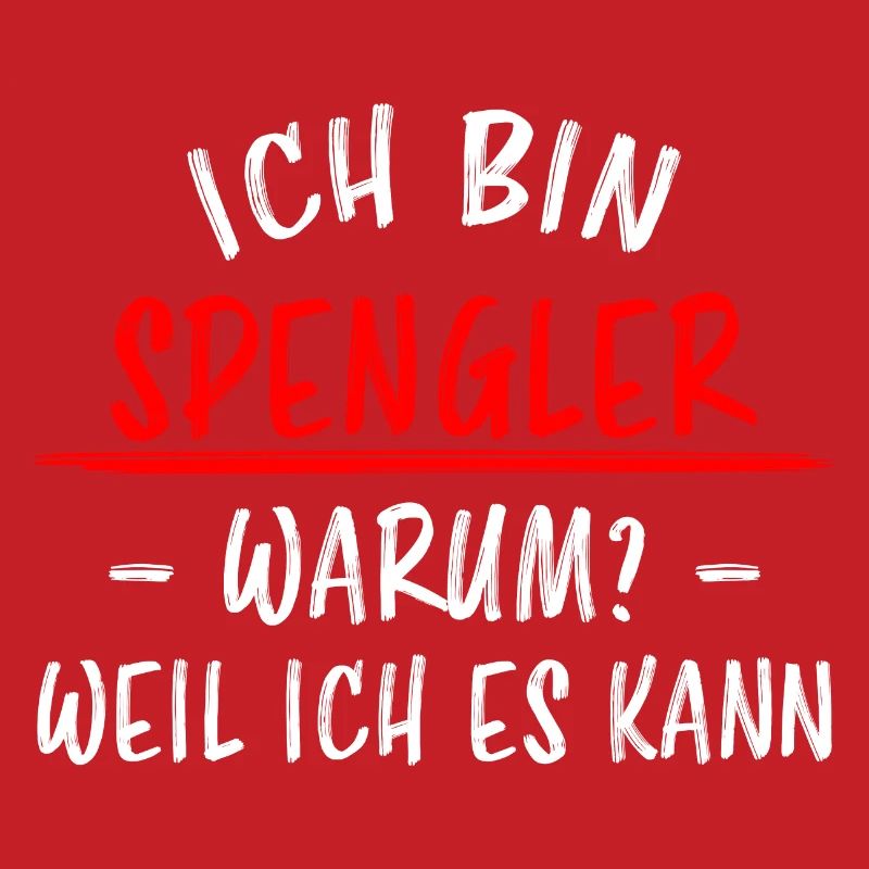 Spengler Beruf Lustiger Spruch Handwerker Geschenk