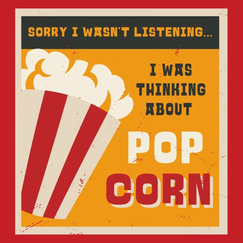 Popcorn essen ironisches Sprichwort Corn Pop Corn