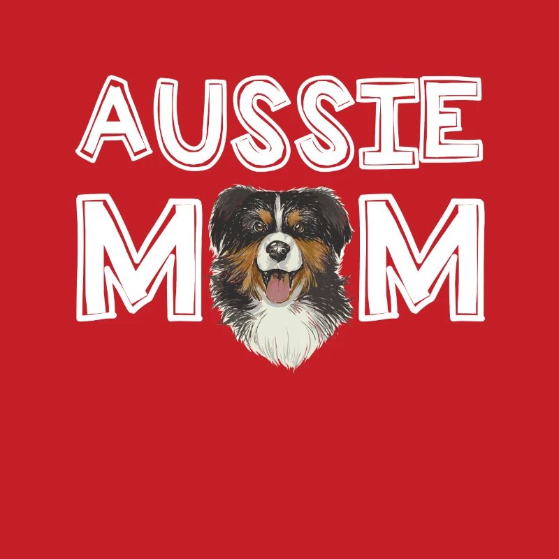 Aussie Mom Australian Shepherd Mom Gift