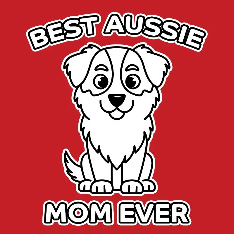 Australian Shepherd Mom Funny Aussie Gift
