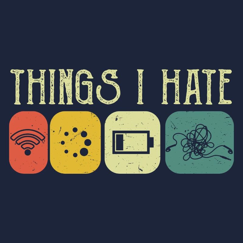 Funny Programmer Computer - Things I Hate