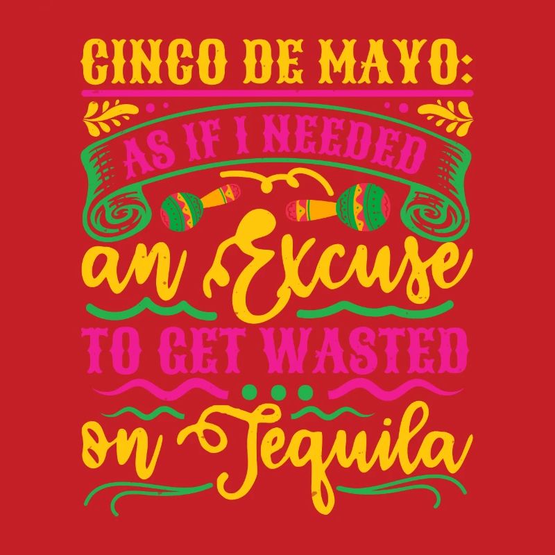 CINCO DE MAYO COMME SI J’AVAIS BESOIN D’UNE EXCUSE POUR MONTER