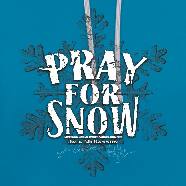 Pray For Snow