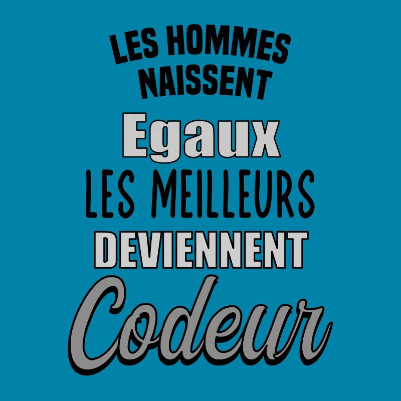 Hommes égaux, les meilleurs deviennent Codeur