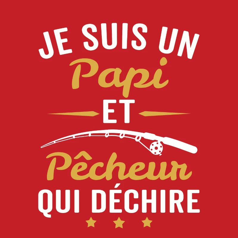 je suis un papi et pêcheur qui déchire