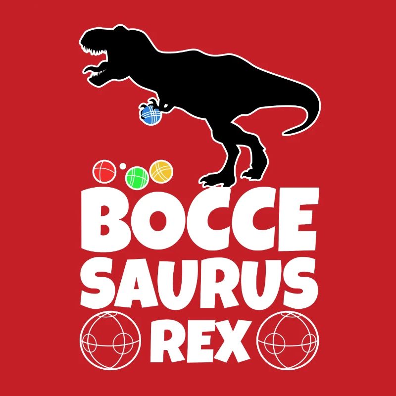 Boccesaurus Rex