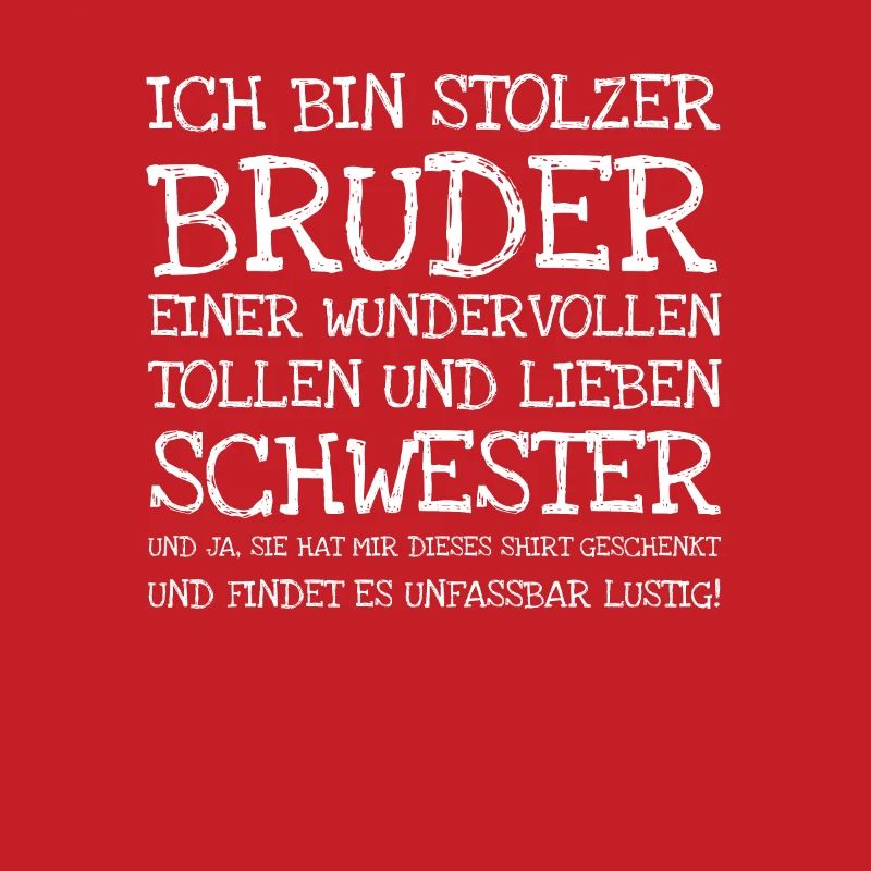 Ich Bin Stolzer Bruder Einer Wundervollen Tollen