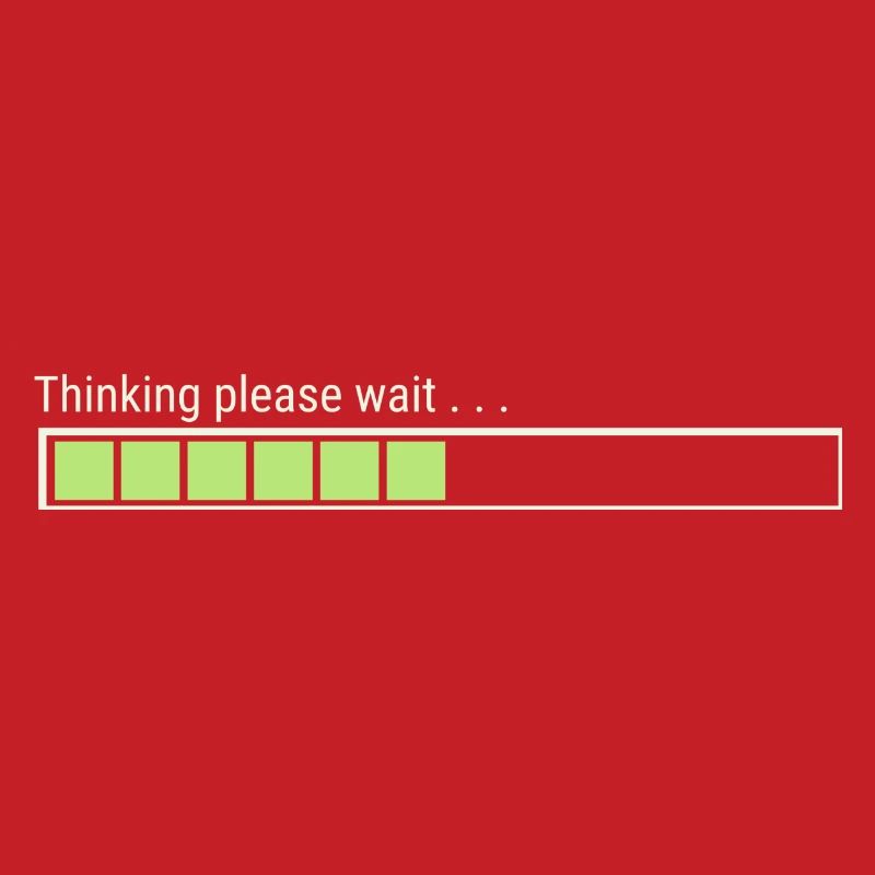 Thinking please wait. , ,