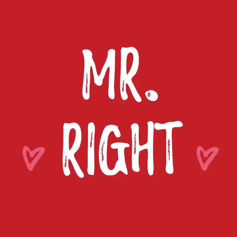 Mr. Right wedding gift saying partner look