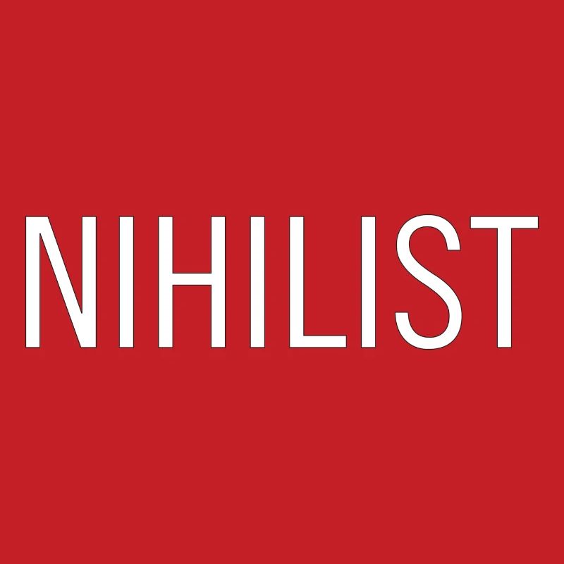Nihilist
