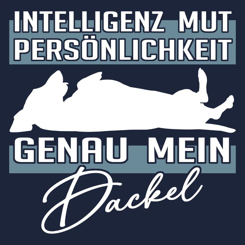 Intelligenz Mut Persönlichkeit - mein Dackel