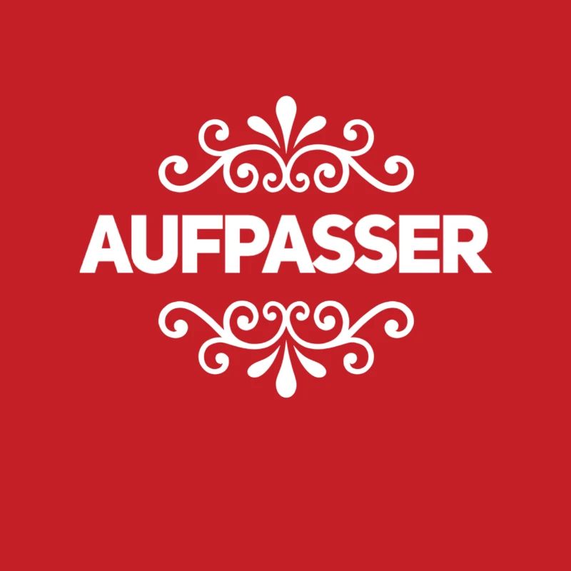 vor dir steht ein Aufpasser